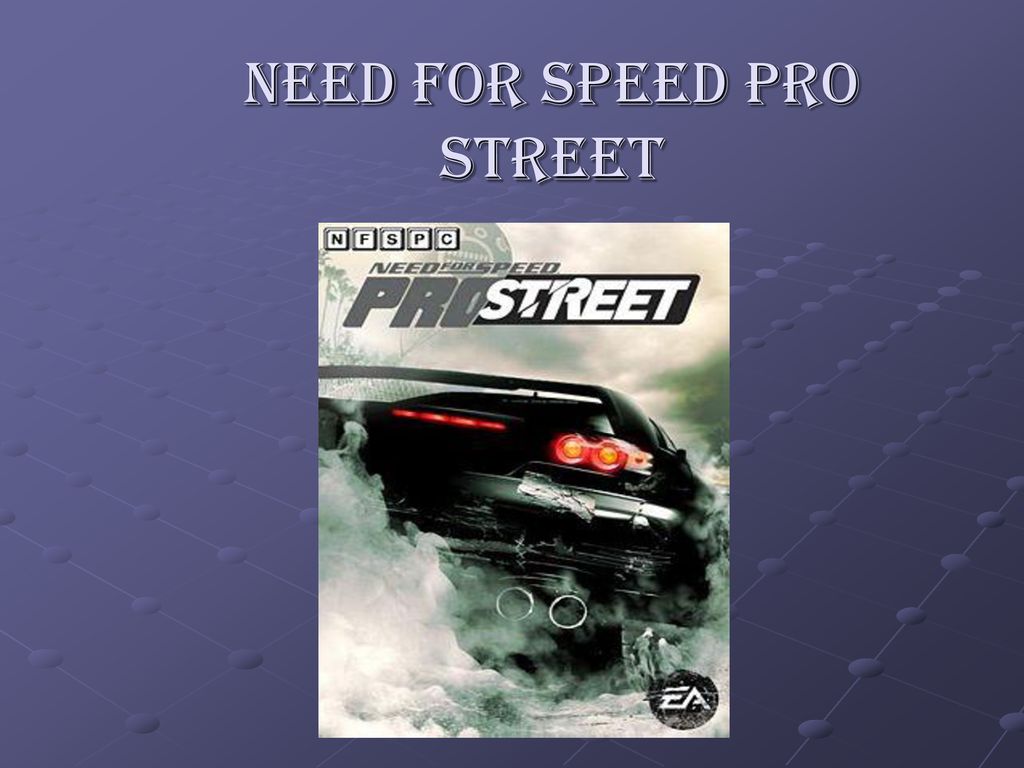 NEED FOR SPEED PRO STREET