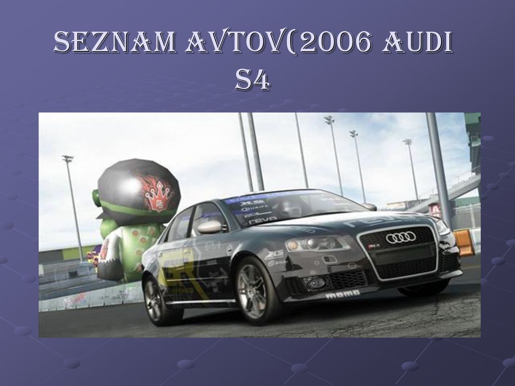 SEZNAM AVTOV(2006 AUDI S4