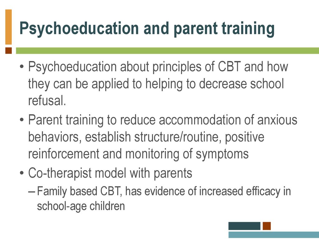 Psychoeducation and parent training