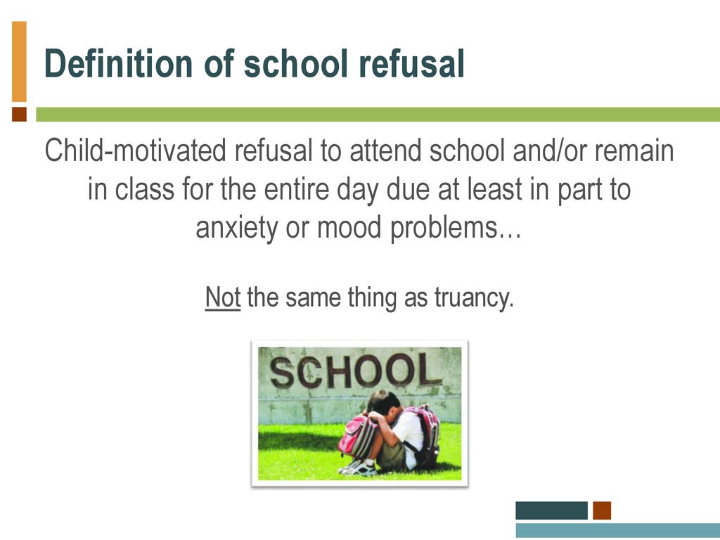Definition of school refusal
