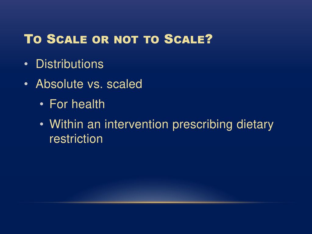 To Scale or not to Scale Distributions Absolute vs. scaled For health
