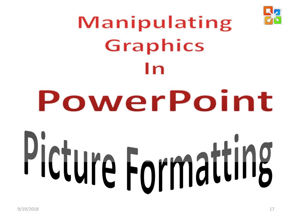 Microsoft Office PowerPoint 2010 INSERTING GRAPHIC OBJECTS - ppt download