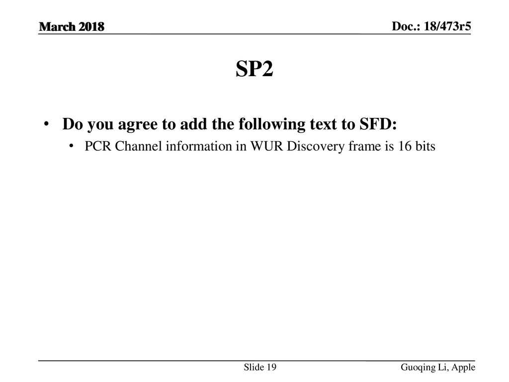 SP2 Do you agree to add the following text to SFD: