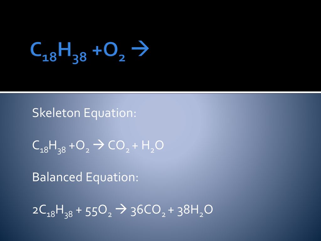 Co2 h2o реакция обмена. Co2 h2o реакция. C18h38+o2. Co2+h2o уравнение.