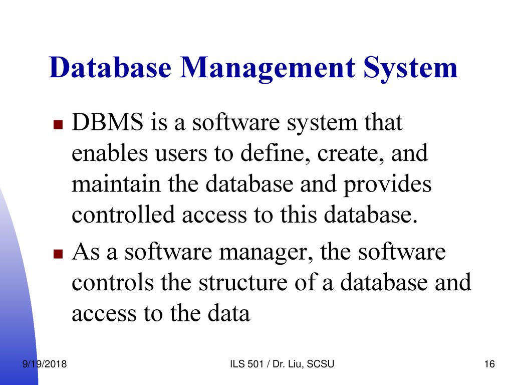 Database Management Dr. Yan Quan Liu ILS, SCSU - ppt download