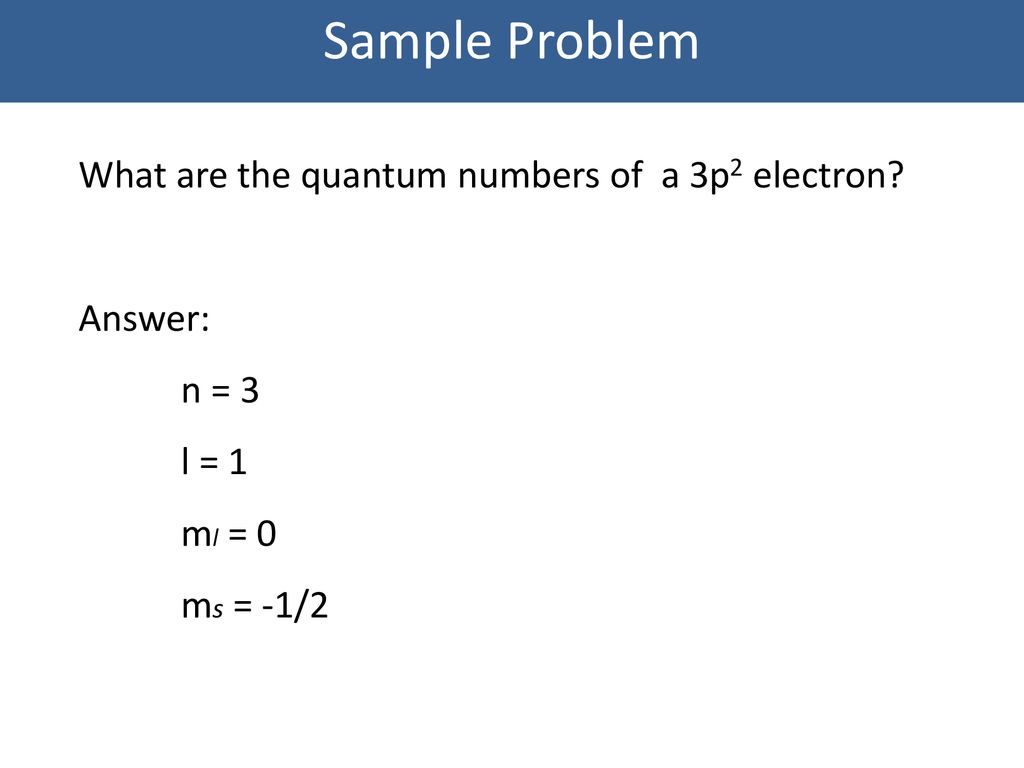 Electron Structure of the Atom: - ppt download For Quantum Numbers Worksheet Answers