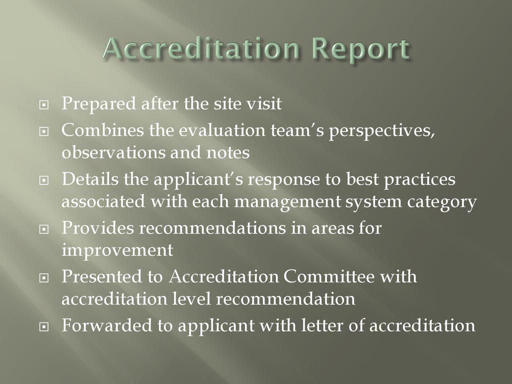Accreditation Report Prepared after the site visit