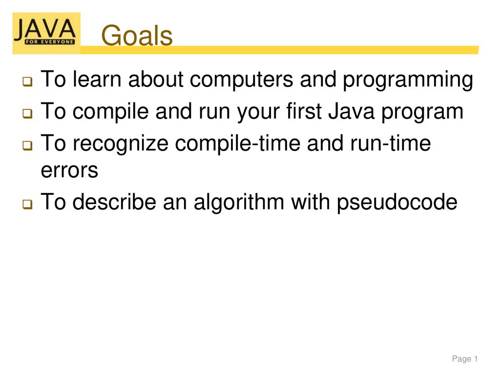 Goals To learn about computers and programming - ppt download
