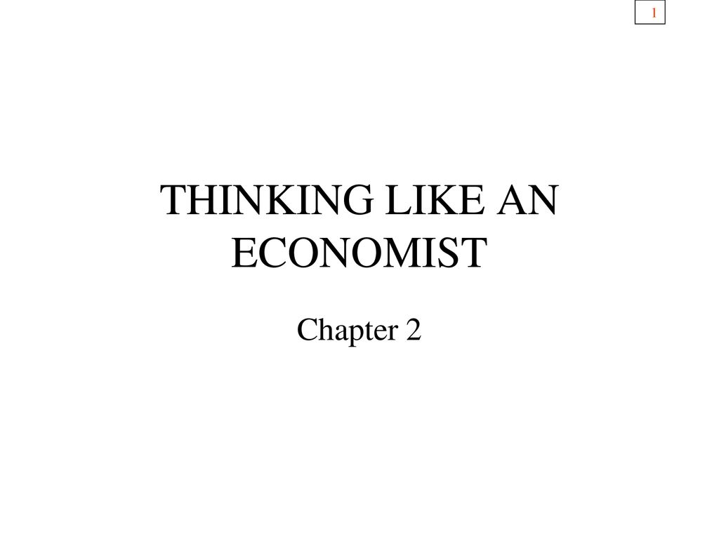 thinking like an economist case study #1