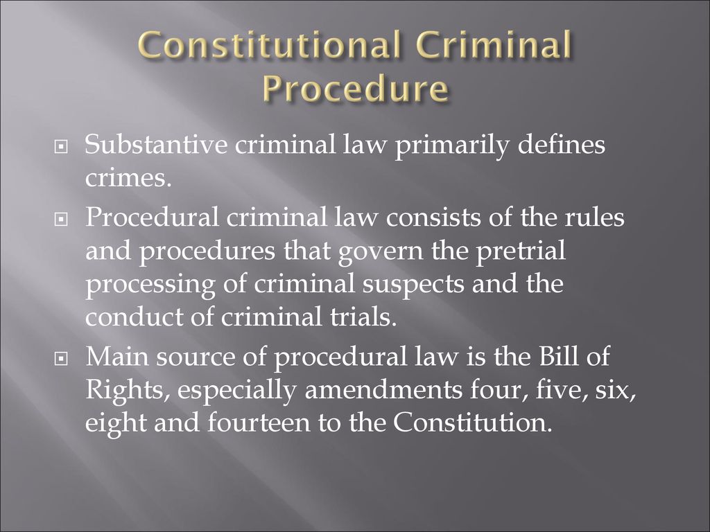 Criminal Law: Substance And Procedure - Ppt Download