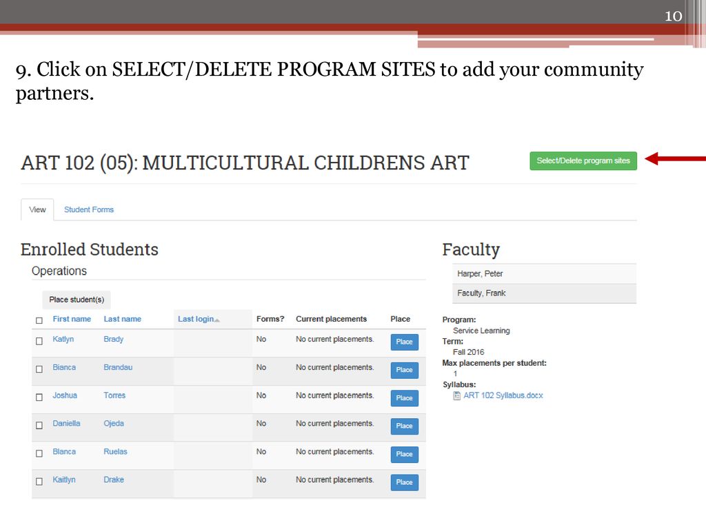9. Click on SELECT/DELETE PROGRAM SITES to add your community partners.