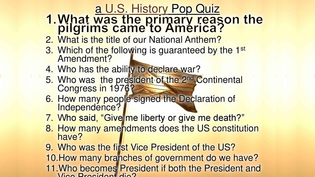 a U.S. History Pop Quiz a U.S. History Pop Quiz - ppt download