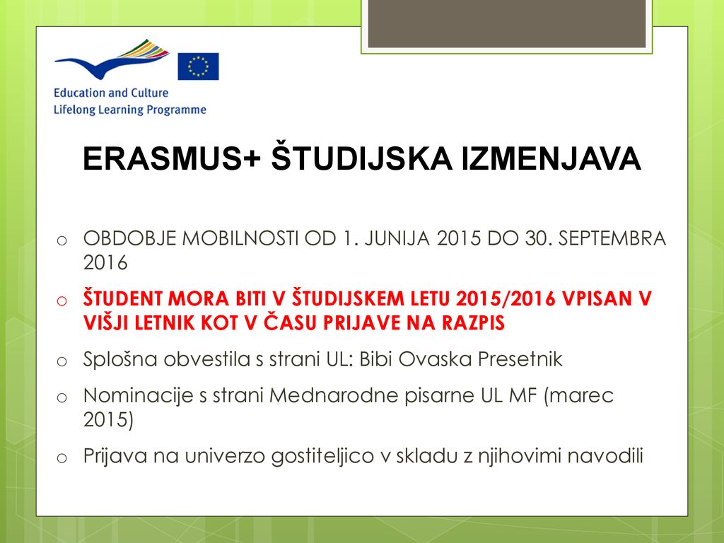 ERASMUS+ MOBILNOSTI Štud. leto 2015/ ppt download