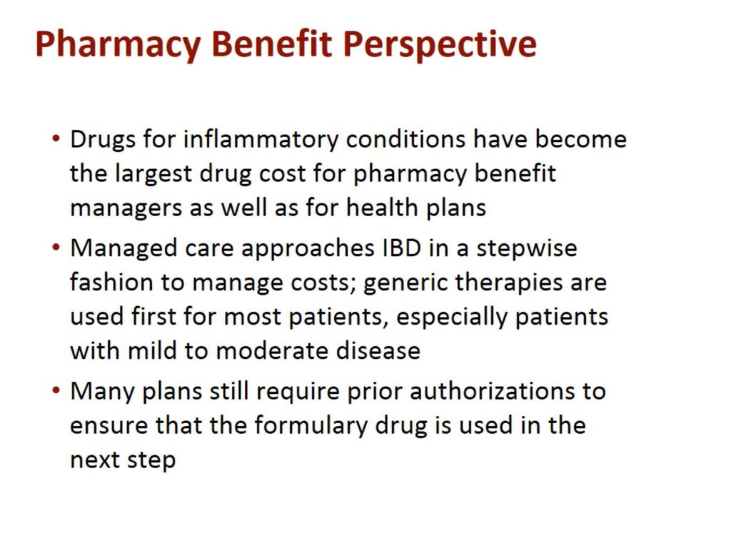 Pharmacy Benefit Perspective