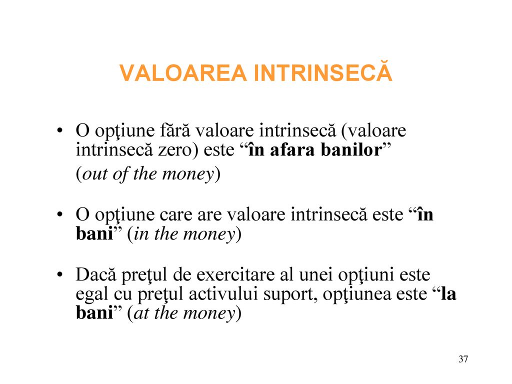 valoarea intrinseca - Traducere în germană - exemple în română | Reverso Context