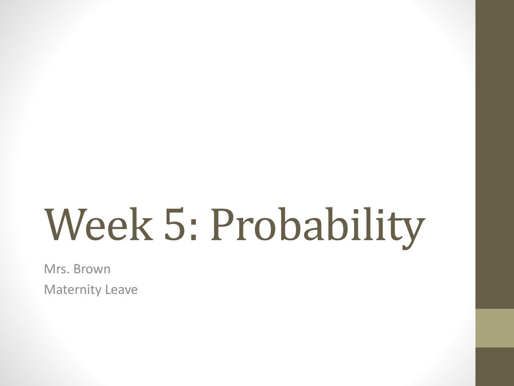 Mrs. Brown Maternity Leave ppt download