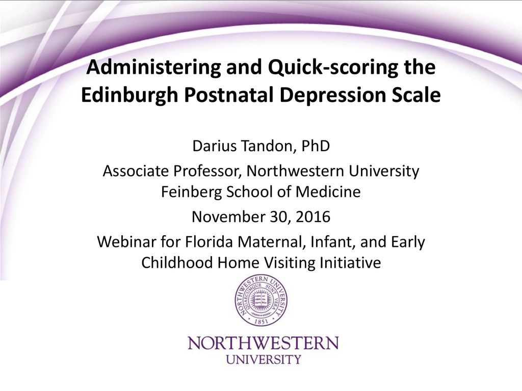 Administering And Quick Scoring The Edinburgh Postnatal Depression