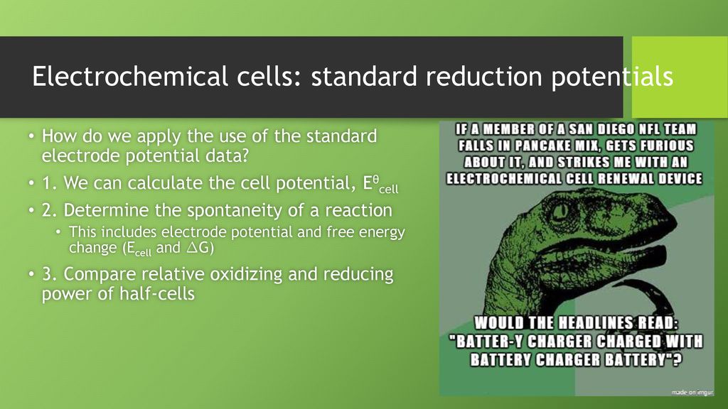 Electrochemical cells: standard reduction potentials