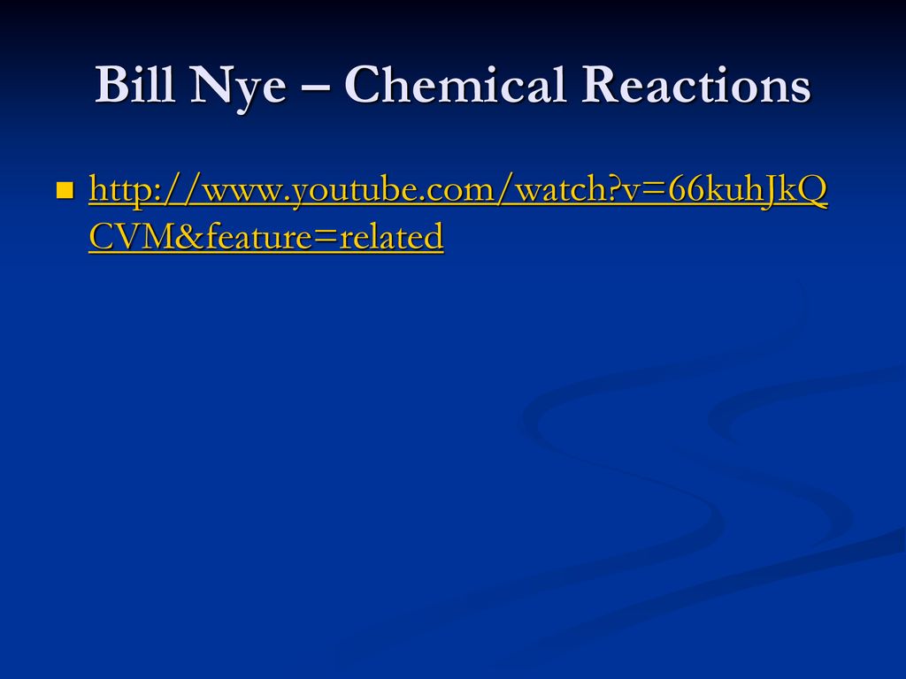 Physical Science Chapter 21 Chemical Reactions. - ppt download With Bill Nye Chemical Reactions Worksheet