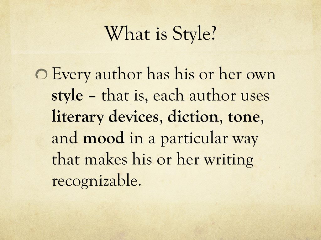 Style, Tone, Mood, and Diction - ppt download