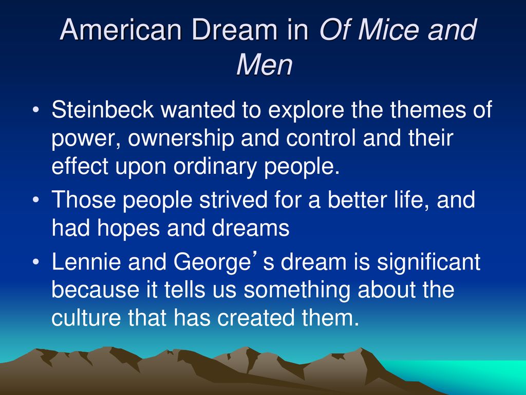 The american dream of mice and men ppt download