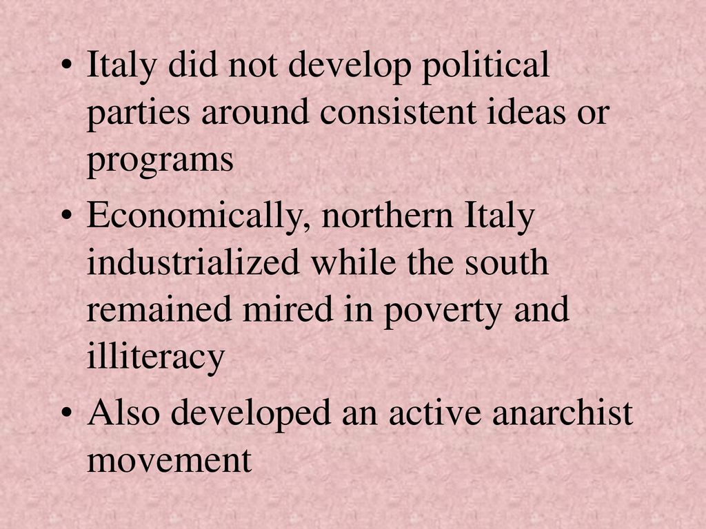 Italy did not develop political parties around consistent ideas or programs