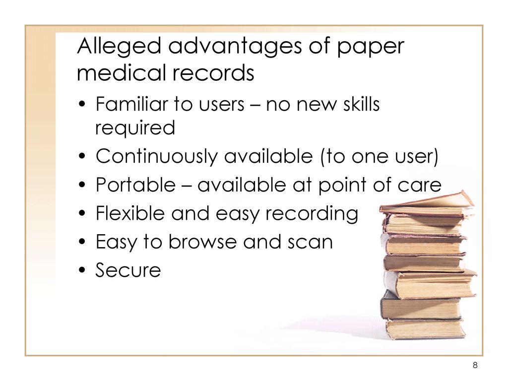paper based medical records advantages and disadvantages