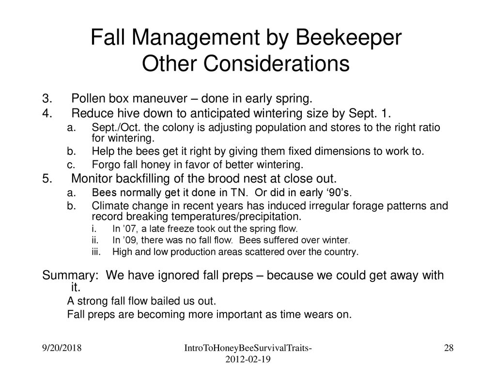 Fall Management by Beekeeper Other Considerations