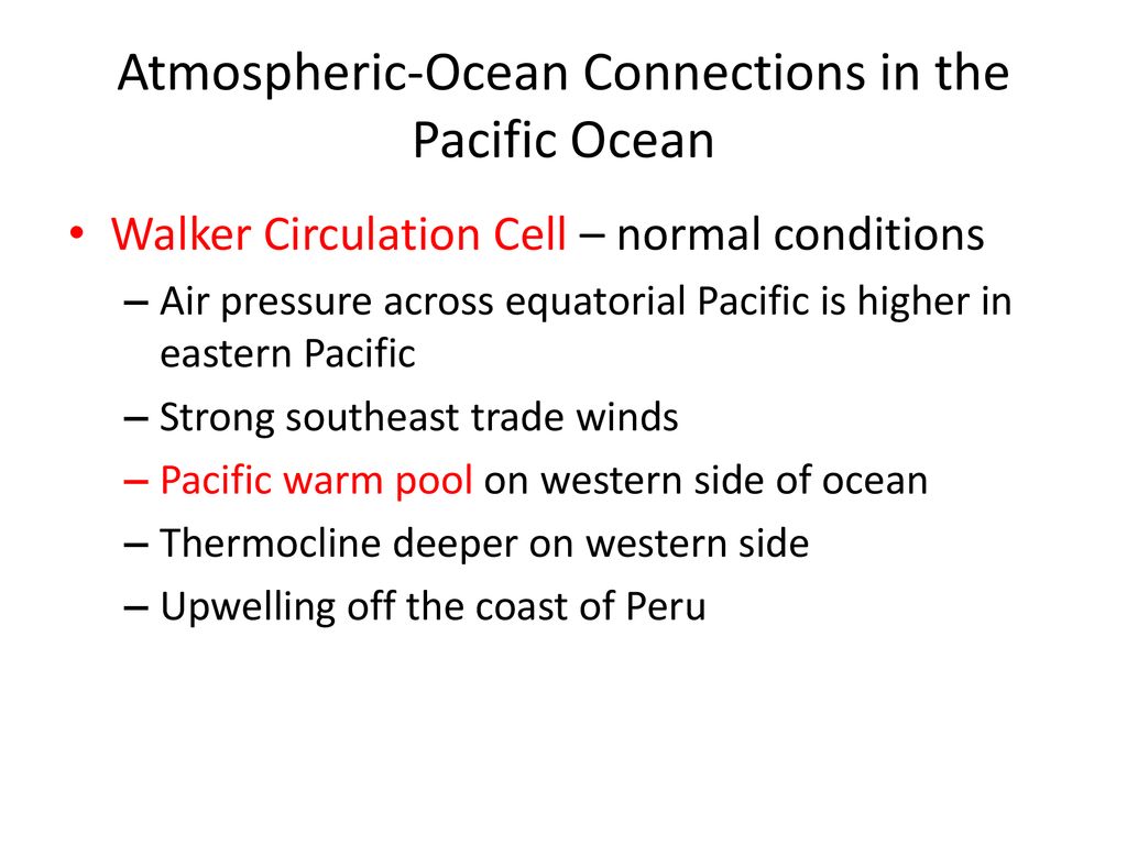 Atmospheric-Ocean Connections in the Pacific Ocean