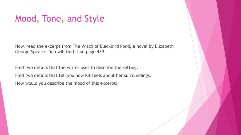 Mood, Tone, and Style How authors spice it up!!!. - ppt download