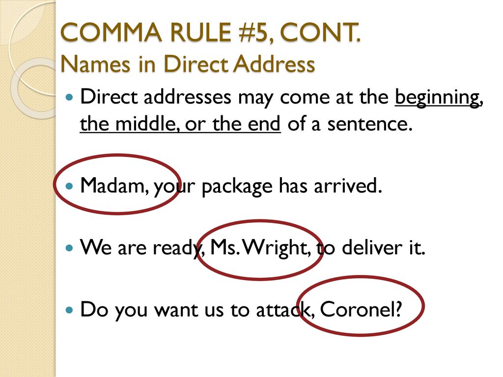 Package has arrived. Direct address. Comma Rules. Direct address intonation. Direct addressing.