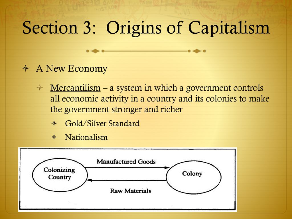 Section 3: Origins of Capitalism