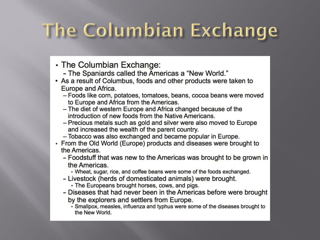 Part 2 More Exploration, The Columbian Exchange & Slave Trade - ppt ...