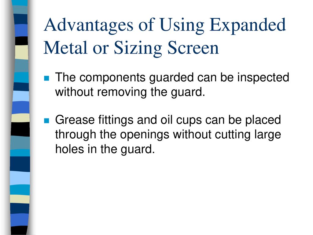 Advantages of Using Expanded Metal or Sizing Screen
