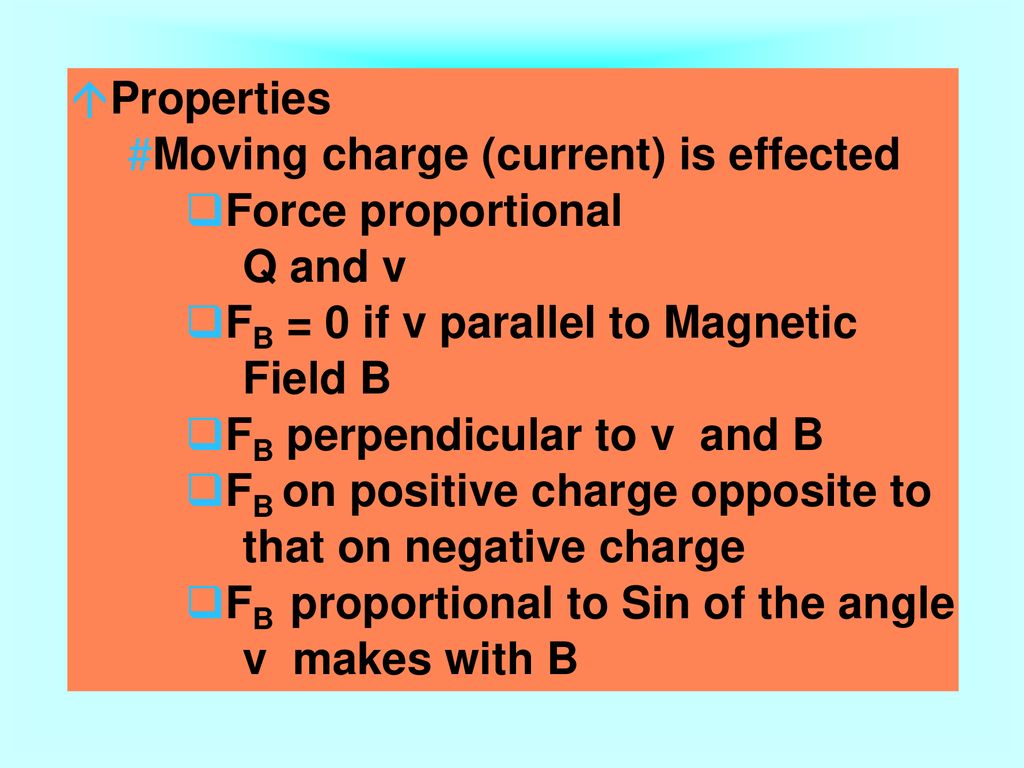 Lesson 7 Magnetic Fields Magnetic Force On Moving Charge Ppt Download