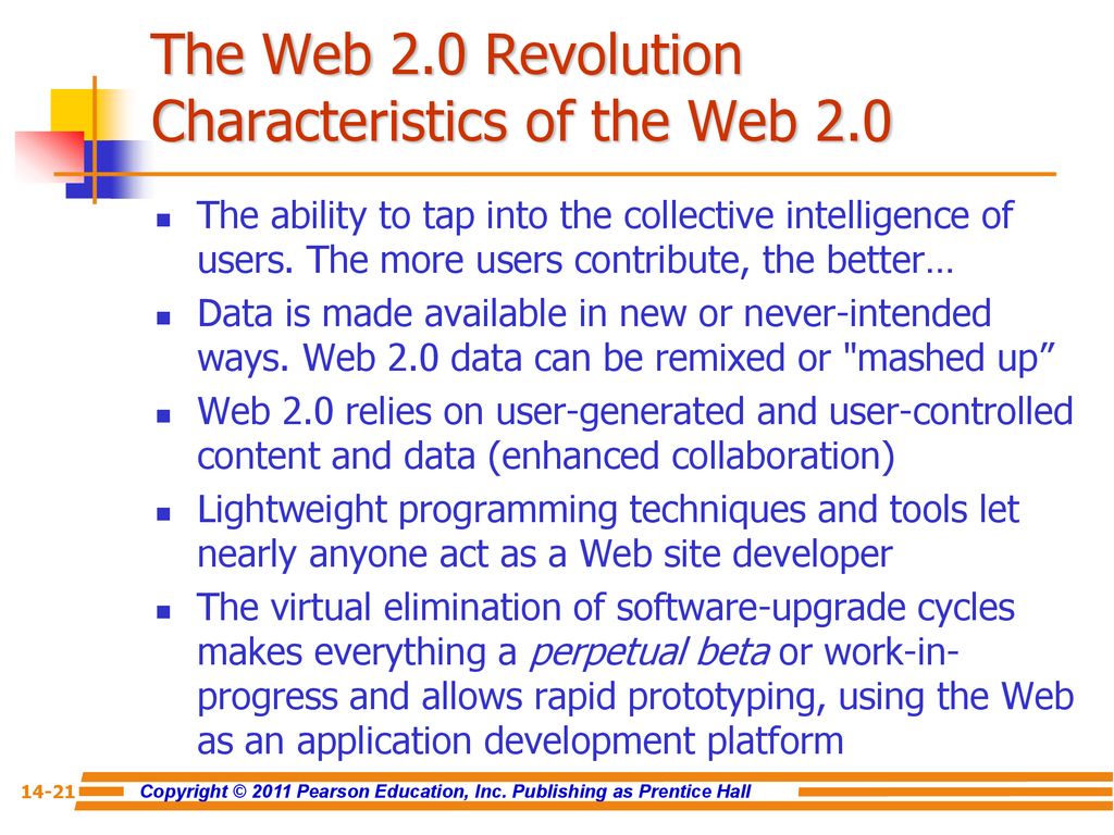 The Web 2.0 Revolution Characteristics of the Web 2.0