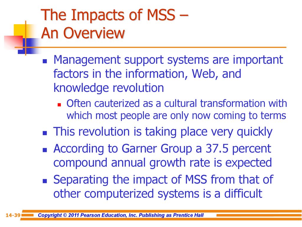 The Impacts of MSS – An Overview