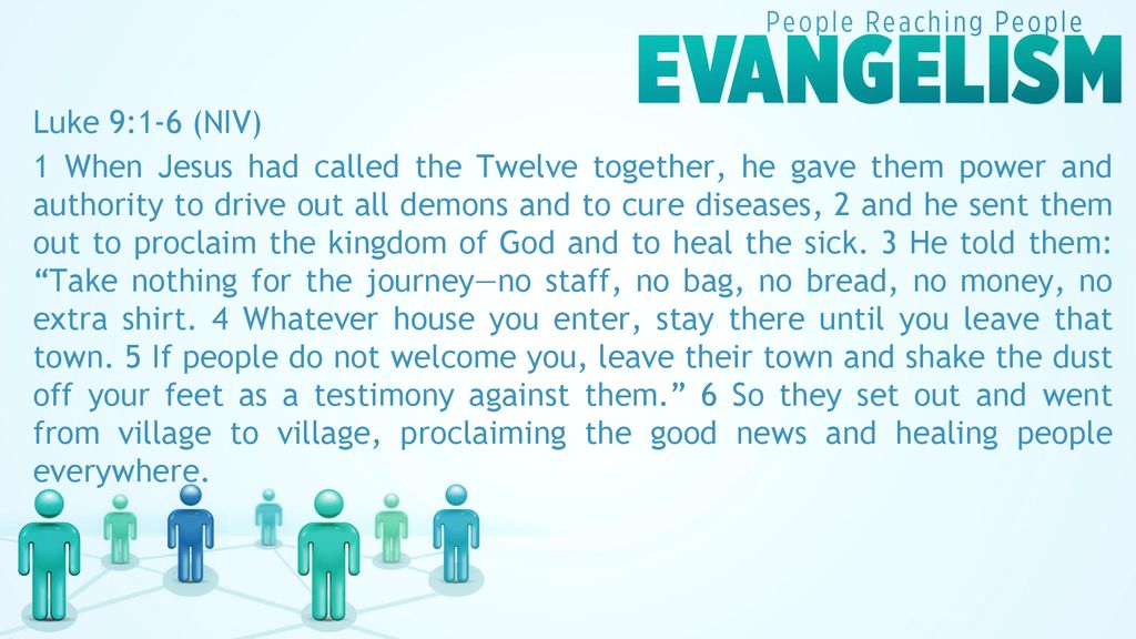 Luke 91 6 Niv 1 When Jesus Had Called The Twelve Together