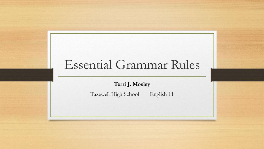 Essential Grammar Rules