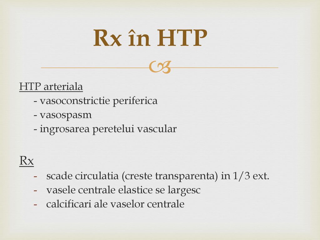 Rx în HTP Rx HTP arteriala - vasoconstrictie periferica - vasospasm
