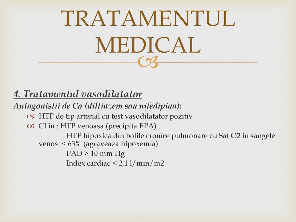 TRATAMENTUL MEDICAL 4. Tratamentul vasodilatator