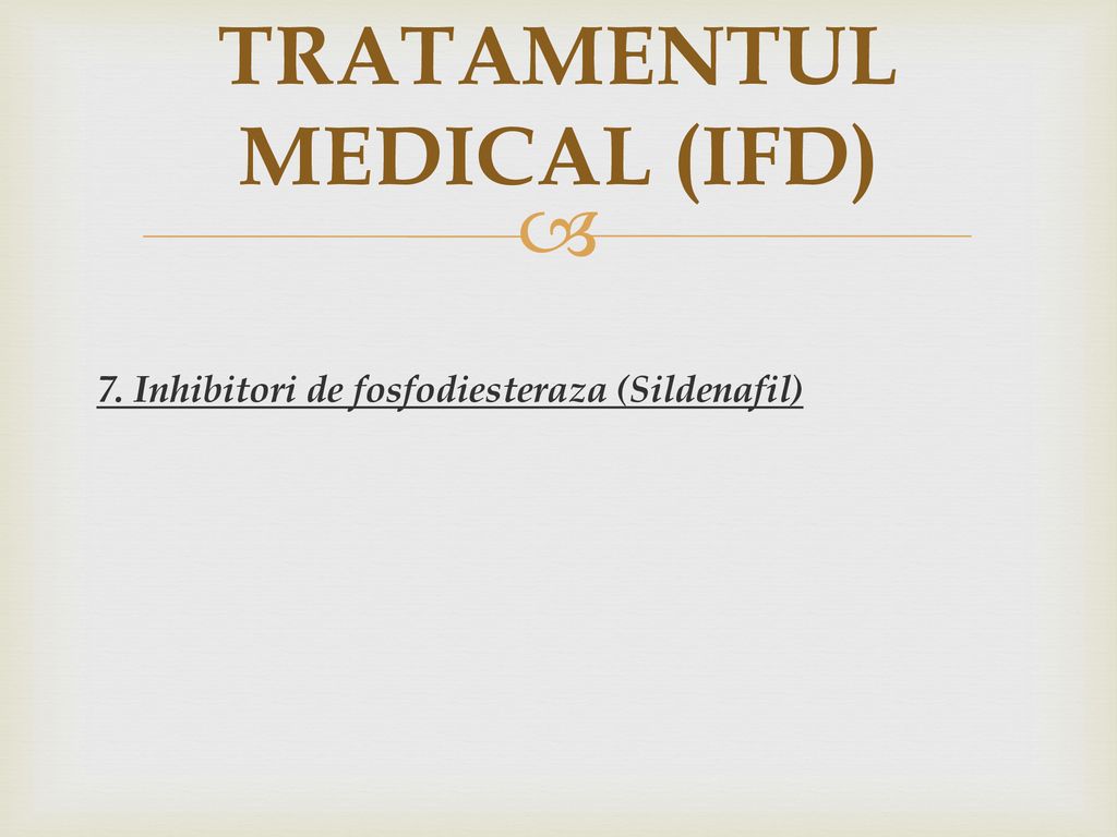 TRATAMENTUL MEDICAL (IFD)