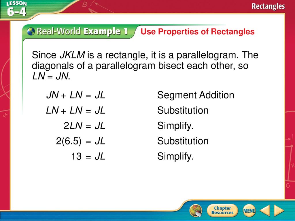 JN + LN = JL Segment Addition LN + LN = JL Substitution