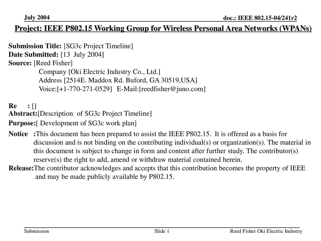 July 2004 Project: IEEE P Working Group for Wireless Personal Area Networks (WPANs) Submission Title: [SG3c Project Timeline]