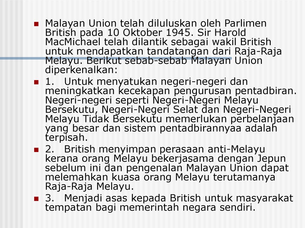 Wakil british malayan union yang dilantik untuk mendapatkan tandatangan daripada raja-raja melayu