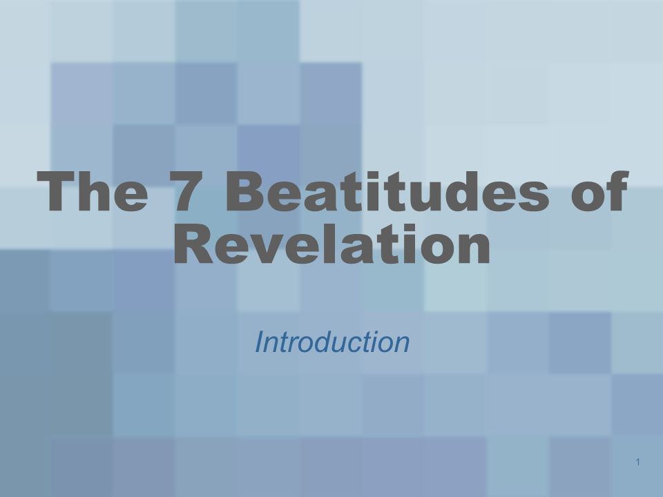 The 7 Beatitudes of Revelation