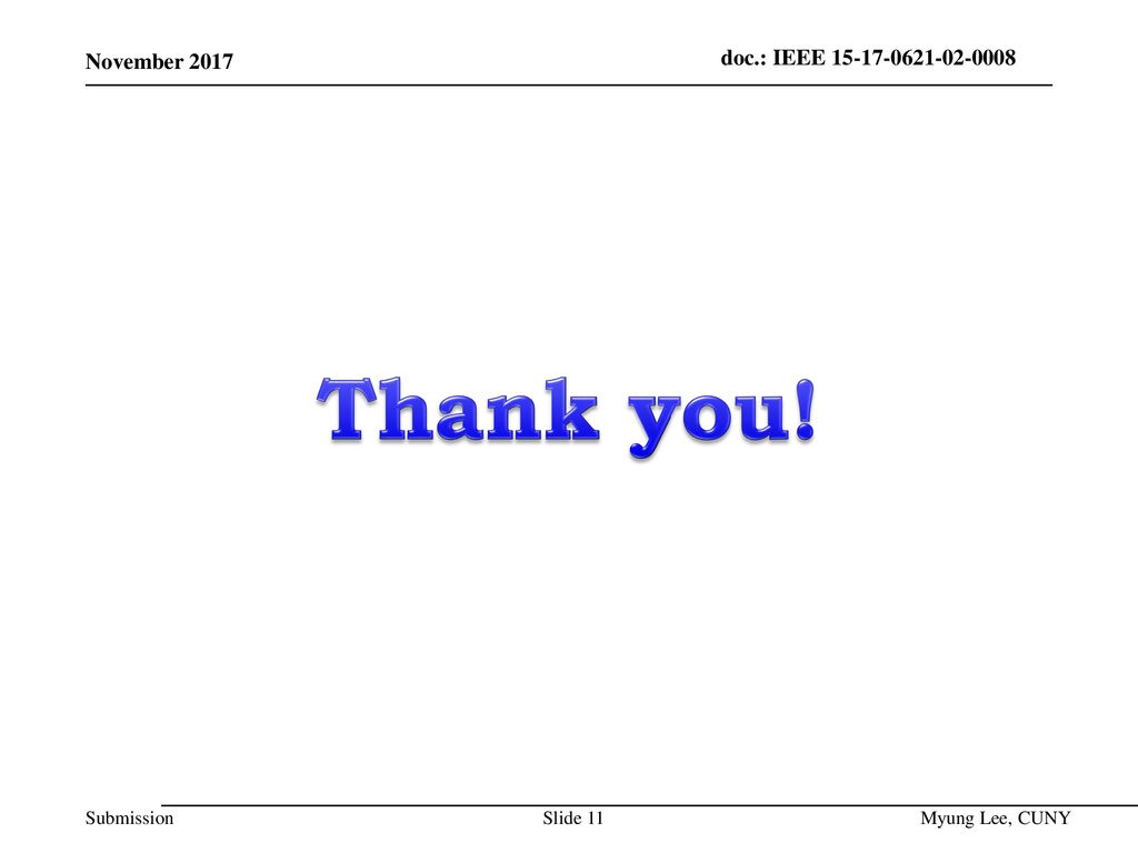 November 2017 Thank you! Myung Lee, CUNY