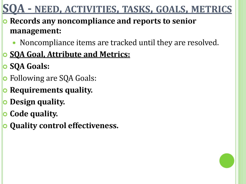 SQA - need, activities, tasks, goals, metrics