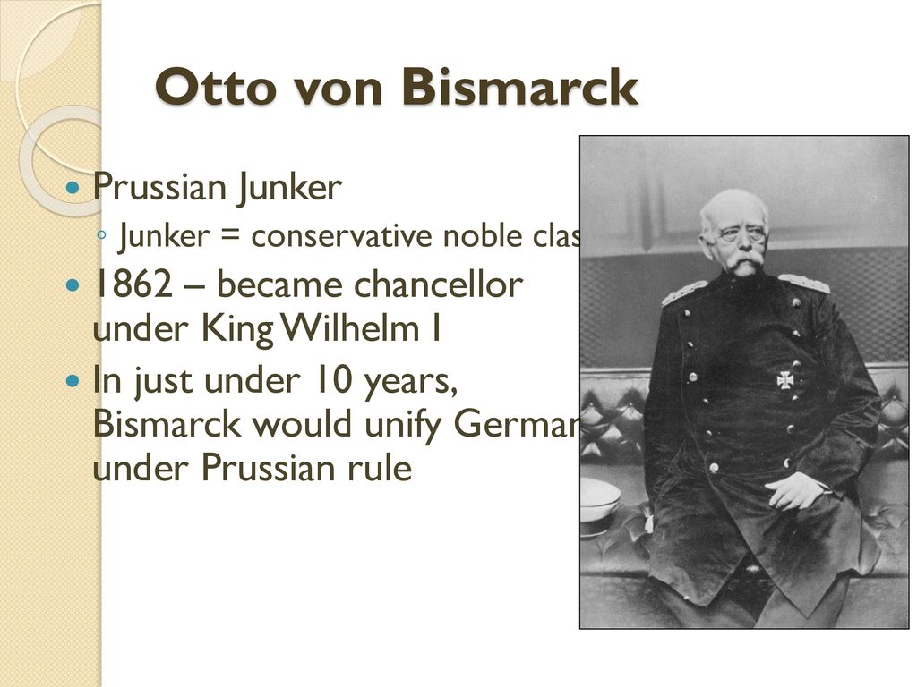 Otto Von Bismarck German Unification Ppt Download
