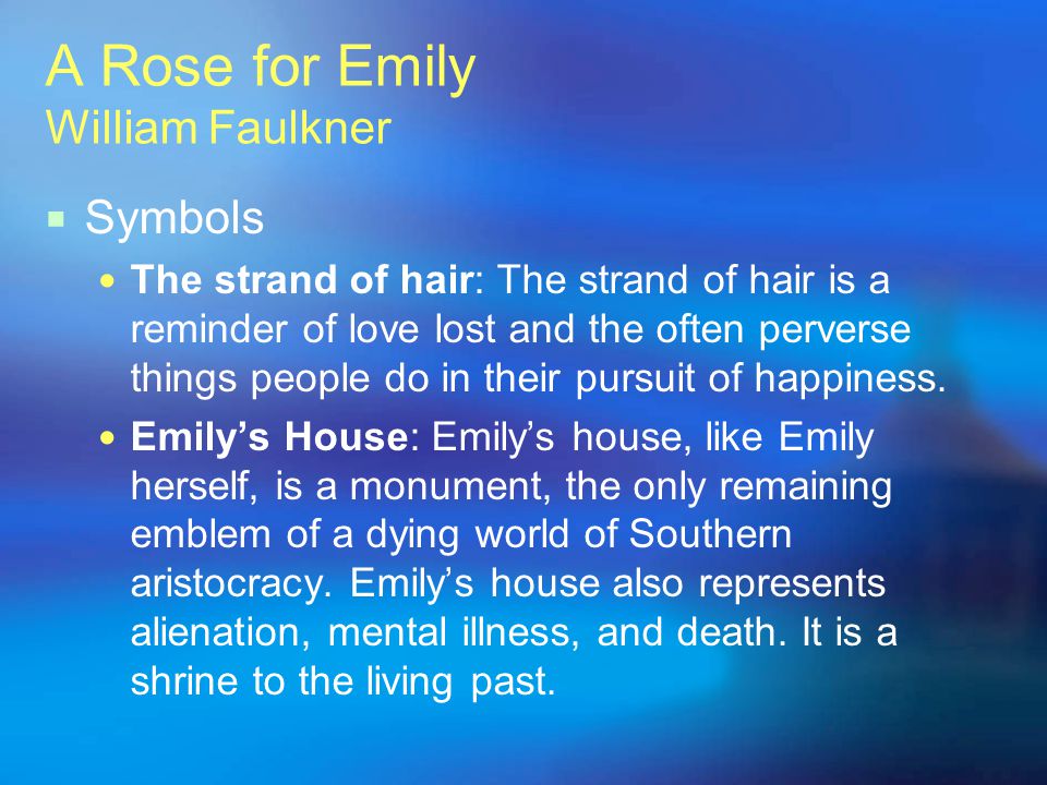a rose for emily william faulkner analysis